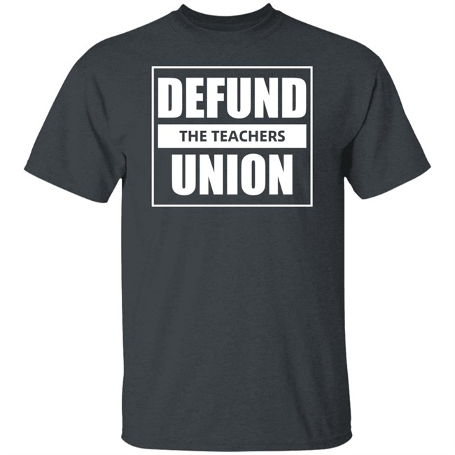 Defund The Teachers Union Long Sleeve Shirt Dougco School Kyle Clark Defund The Teachers Union Long Sleeve Shirt Dougco School Kyle Clark