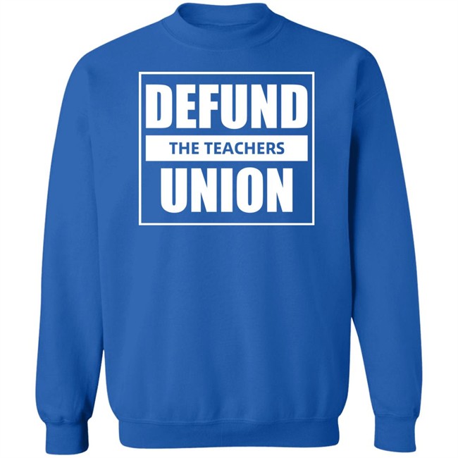 Defund The Teachers Union Long Sleeve Shirt Dougco School Kyle Clark Defund The Teachers Union Long Sleeve Shirt Dougco School Kyle Clark