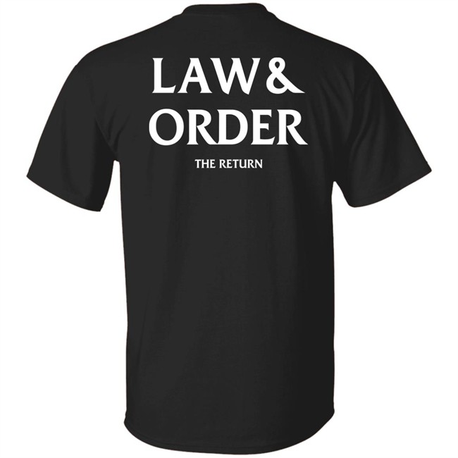 Wolf Entertainment Merch The Return Tee Law And Order The Return Shirt Wolf Entertainment Merch The Return Tee Law And Order The Return Shirt