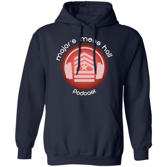 Major's Mess Hall Podcast Hoodie Sweatshirt Majorsmesshall Pascale Major's Mess Hall Podcast Hoodie Sweatshirt Majorsmesshall Pascale