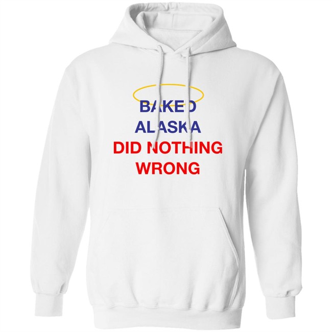 Yoba Merch Baked Alaska Did Nothing Wrong Shirt Yoba Merch Baked Alaska Did Nothing Wrong Shirt
