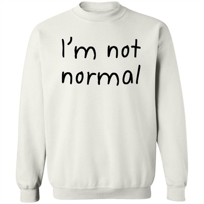 I'm Not Normal Shirt Michael I'm Not Normal Shirt Michael