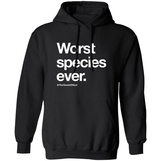 The Tweet Of God Cap That Shop Worst Species Ever Shirt The Tweet Of God Cap That Shop Worst Species Ever Shirt