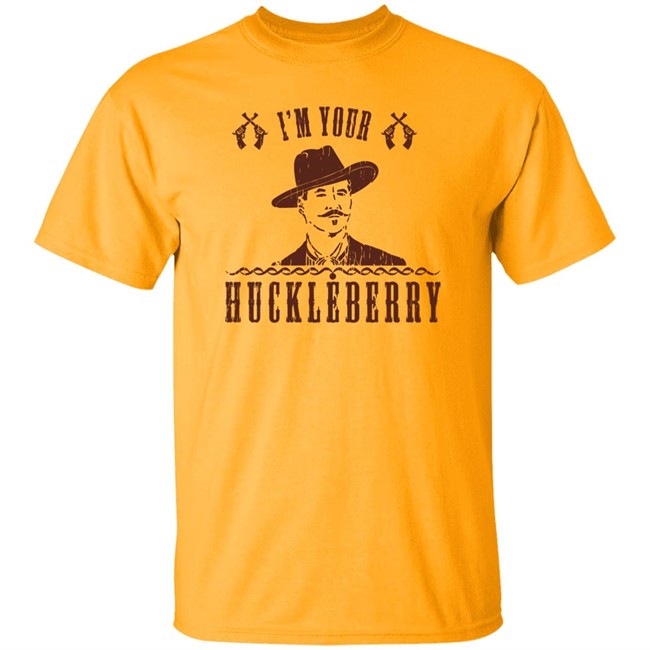 Super 70S Sports Store Merch I'm Your Huckleberry Johnny Ringo Tee Shirt