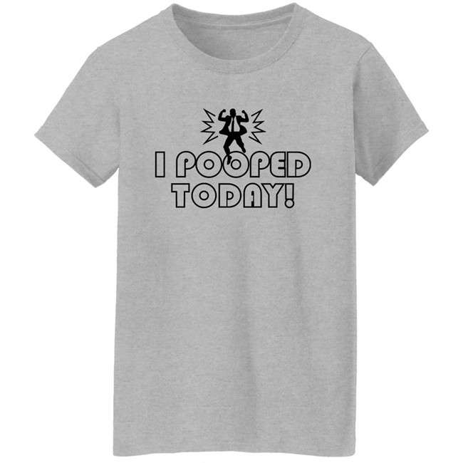 Nikki Sedona Hiltz I Pooped Today Sweatshirt Nikki Sedona Hiltz I Pooped Today Sweatshirt
