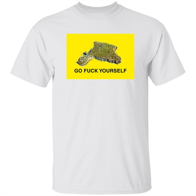 Go Fuck Yourself Shirt Snake Island Black Sea Russian Warship Mena_Conflict Go Fuck Yourself Shirt Snake Island Black Sea Russian Warship Mena_Conflict