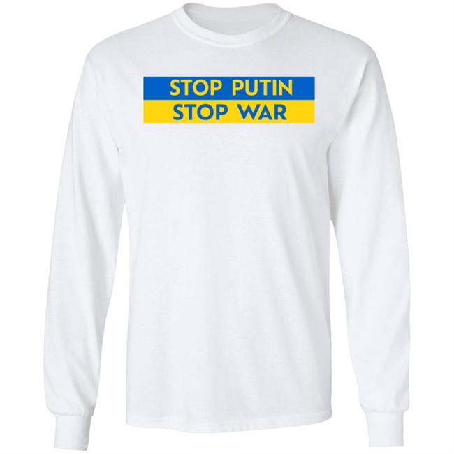 Stop Putin Stop War T Shirt Stop Putin's War In Ukraine Shirt Ukraine Russia War Stop Putin Stop War T Shirt Stop Putin's War In Ukraine Shirt Ukraine Russia War