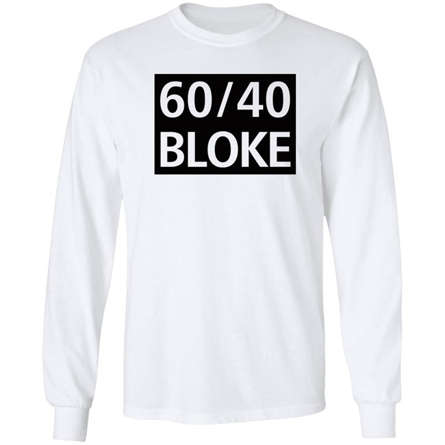 60/40 Bloke T Shirt Amanda Jette Knox 60/40 Bloke T Shirt Amanda Jette Knox