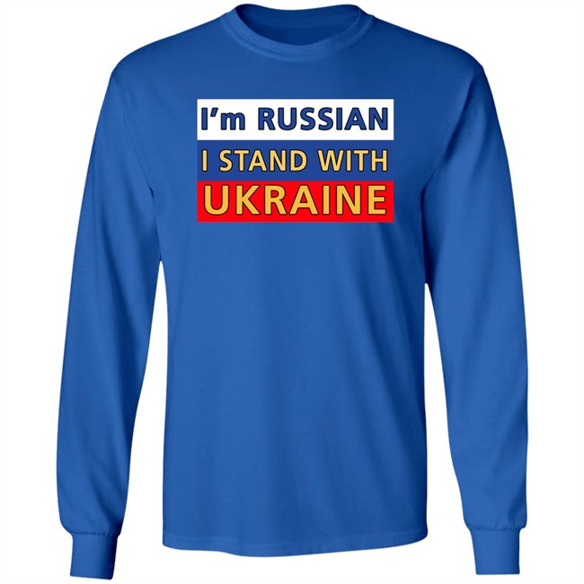 I'm Russian I Stand With Ukraine Shirt Ukraine Russia War I'm Russian I Stand With Ukraine Shirt Ukraine Russia War