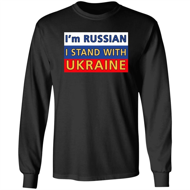 I'm Russian I Stand With Ukraine Shirt Ukraine Russia War I'm Russian I Stand With Ukraine Shirt Ukraine Russia War