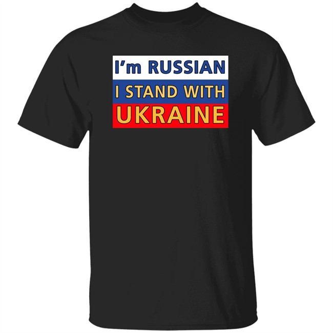 I'm Russian I Stand With Ukraine Shirt Ukraine Russia War