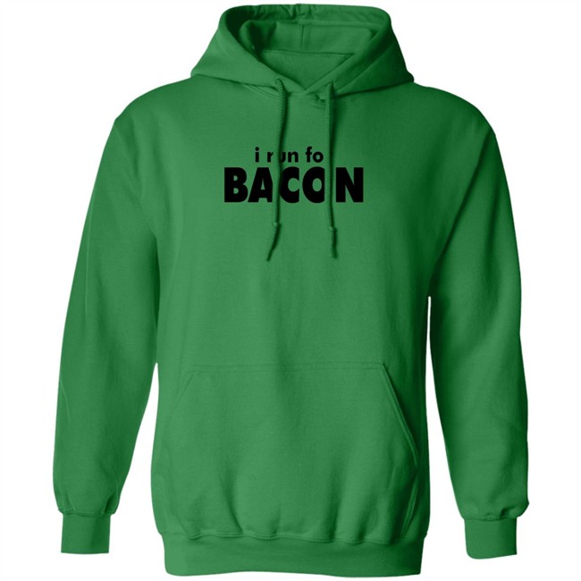 I Run For Bacon Shirt I Run For Bacon Shirt