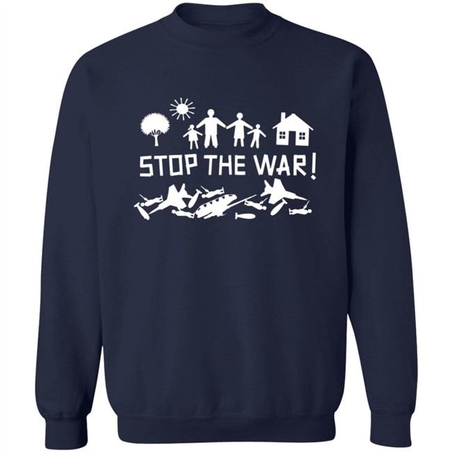 Stop The War In Ukraine Shirt Stop The War In Ukraine Shirt