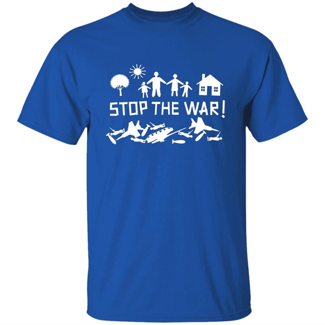 Stop The War In Ukraine Shirt Stop The War In Ukraine Shirt