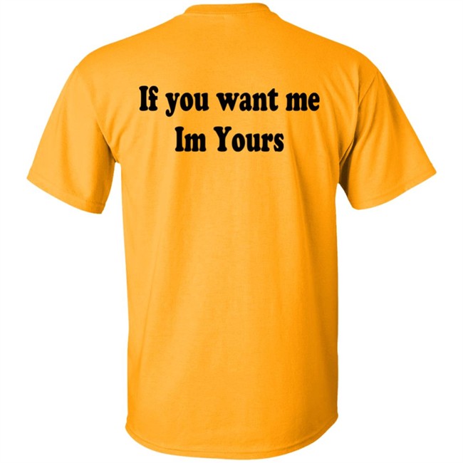 Hilmaklintaf If You Want Me Im Yours Sweatshirt Hilmaklintaf If You Want Me Im Yours Sweatshirt