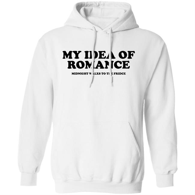 My Idea Of Romance Midnight Walxs To The Fridce Shirt Molesoxox My Idea Of Romance Midnight Walxs To The Fridce Shirt Molesoxox