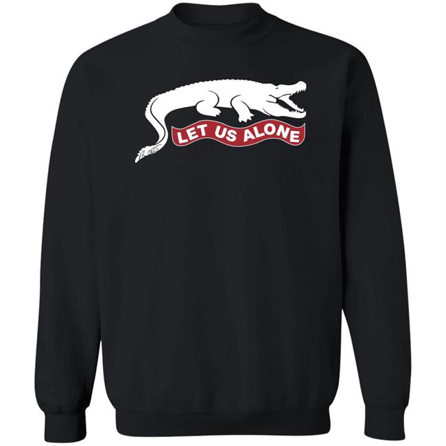 Let Us Alone Shirt Ron Desantis Let Us Alone Shirt Ron Desantis