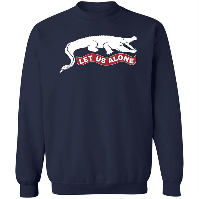 Let Us Alone Shirt Ron Desantis Let Us Alone Shirt Ron Desantis