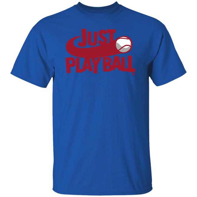 Breaking T Store Just Play Ball Shirt Breaking T Store Just Play Ball Shirt