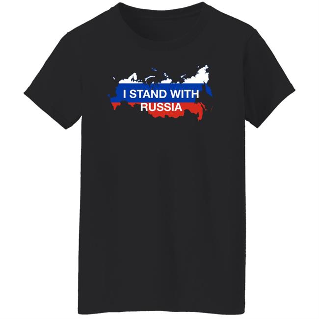 I Stand With Russia Shirt I Stand With Putin I Stand With Russia Shirt I Stand With Putin