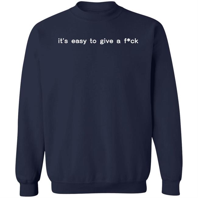 It's Easy To Give A Fuck Hoodie Evas Angels Mt It's Easy To Give A Fuck Hoodie Evas Angels Mt