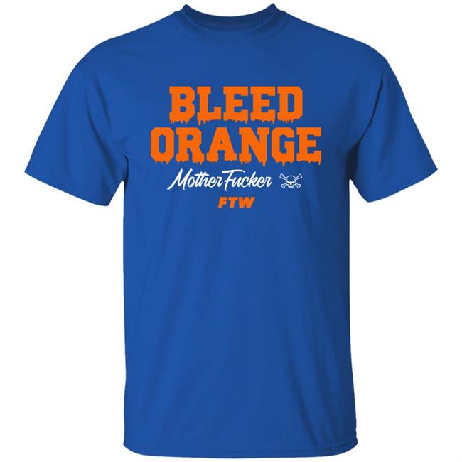 TAZ Bleed Orange Mother Fucker Ftw Shirt TAZ Bleed Orange Mother Fucker Ftw Shirt