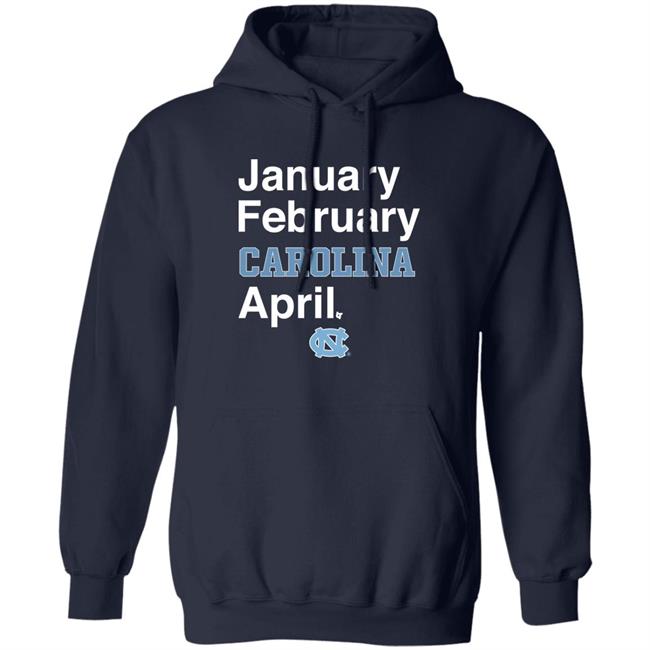 Breaking T Store January February Carolina April Shirt Breaking T Store January February Carolina April Shirt