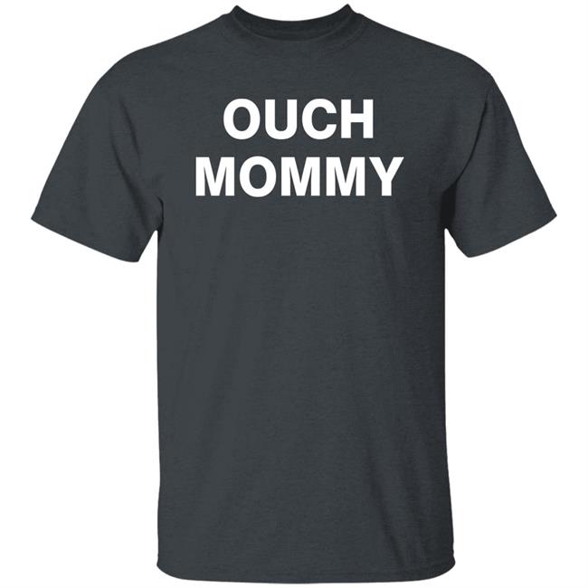 Ouch Mommy Shirt Ancient Seraphim Eve Ouch Mommy Shirt Ancient Seraphim Eve