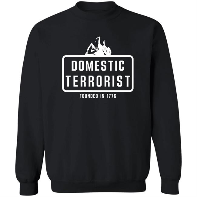 Justin Andersch Domestic Terrorist Founded In 1776 Shirt Patriot Takes Justin Andersch Domestic Terrorist Founded In 1776 Shirt Patriot Takes
