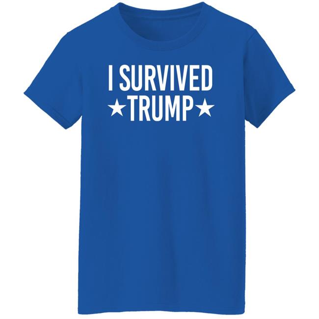 I Survived Trump Shirt I Survived Trump Shirt