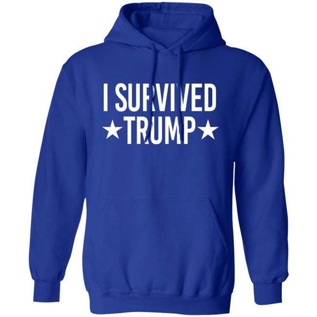 I Survived Trump Shirt I Survived Trump Shirt