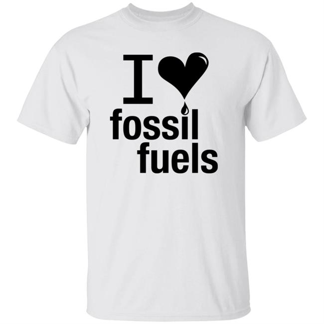Alex Epstein Ufc272 Center For Industrial Progress Merch I Love Fossil Fuels T Shirt Alex Epstein Ufc272 Center For Industrial Progress Merch I Love Fossil Fuels T Shirt