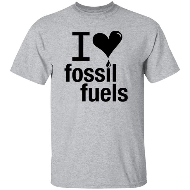 Alex Epstein Ufc272 Center For Industrial Progress Merch I Love Fossil Fuels T Shirt Alex Epstein Ufc272 Center For Industrial Progress Merch I Love Fossil Fuels T Shirt