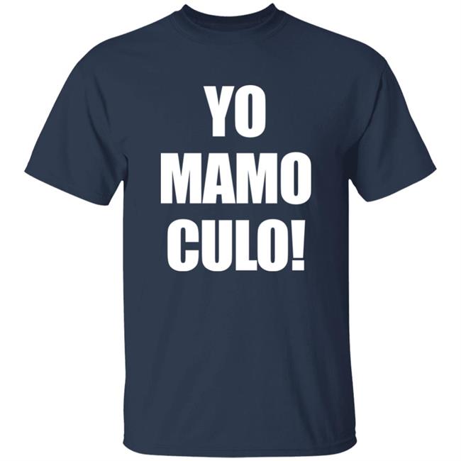 Yo Mamo Culo! Shirt Bunny’s Network Yo Mamo Culo! Shirt Bunny’s Network