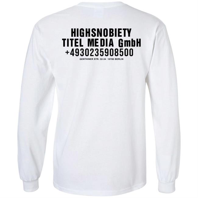 Highsnobiety Titel Media Gmbh T Shirt White Highsnobiety Titel Media Gmbh T Shirt White