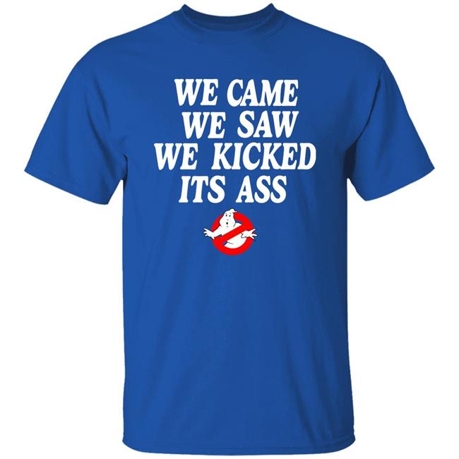 Chelsea Green Ghostbusters We Came We Saw We Kicked Its Ass T Shirt Homage Merch Chelsea Green Ghostbusters We Came We Saw We Kicked Its Ass T Shirt Homage Merch
