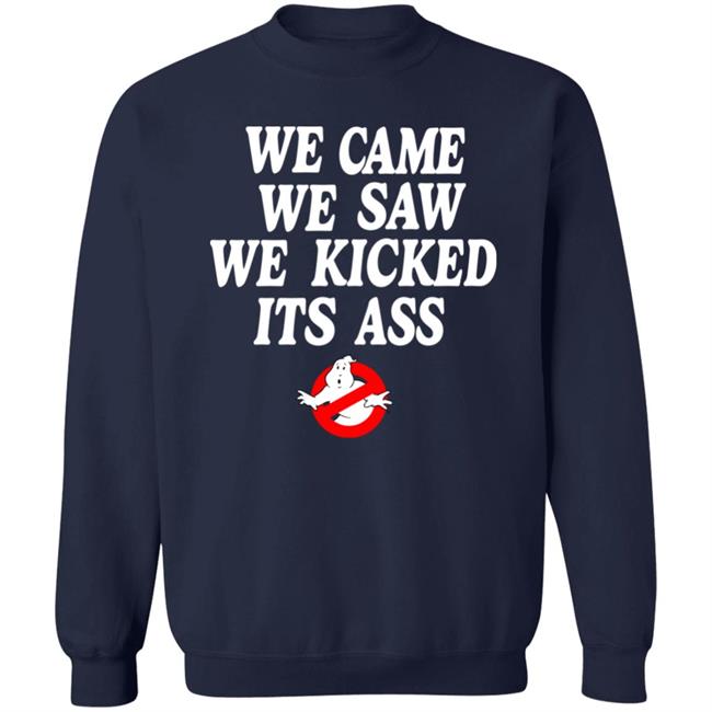 Chelsea Green Ghostbusters We Came We Saw We Kicked Its Ass T Shirt Homage Merch Chelsea Green Ghostbusters We Came We Saw We Kicked Its Ass T Shirt Homage Merch