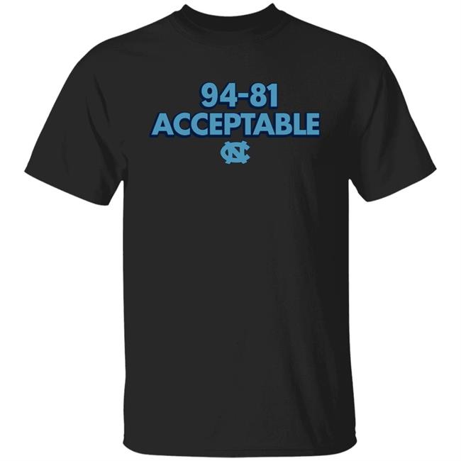 North Carolina Basketball 94-81 Acceptable Shirt Darren Rovell BreakingT North Carolina Basketball 94-81 Acceptable Shirt Darren Rovell BreakingT
