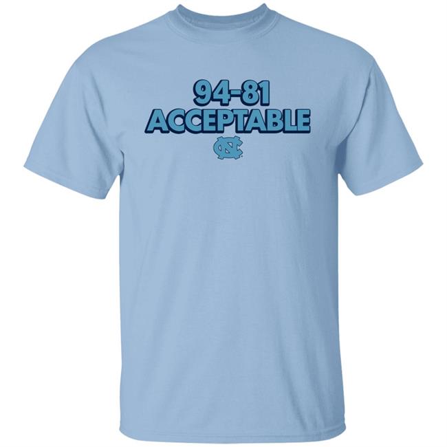 North Carolina Basketball 94-81 Acceptable Shirt Darren Rovell BreakingT North Carolina Basketball 94-81 Acceptable Shirt Darren Rovell BreakingT