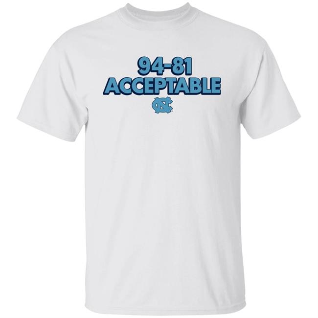 North Carolina Basketball 94-81 Acceptable Shirt Darren Rovell BreakingT North Carolina Basketball 94-81 Acceptable Shirt Darren Rovell BreakingT