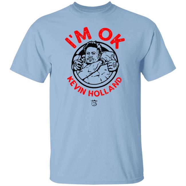 Millions Store I’M Ok Kevin Holland Tee Shirt Trail Blaze 2top Millions Store I’M Ok Kevin Holland Tee Shirt Trail Blaze 2top