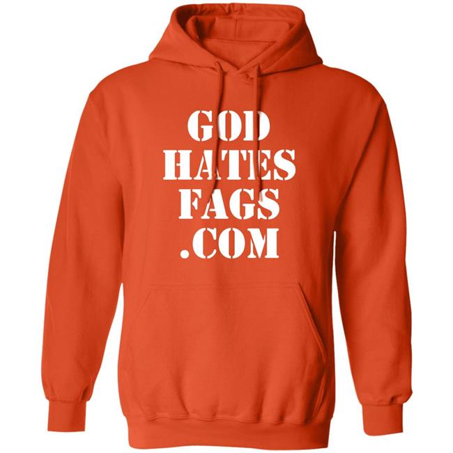God Hates Fags.Com Shirt Paynusxxx God Hates Fags.Com Shirt Paynusxxx