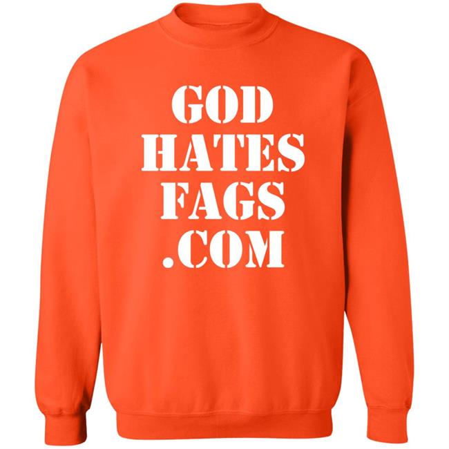 God Hates Fags.Com Shirt Paynusxxx God Hates Fags.Com Shirt Paynusxxx