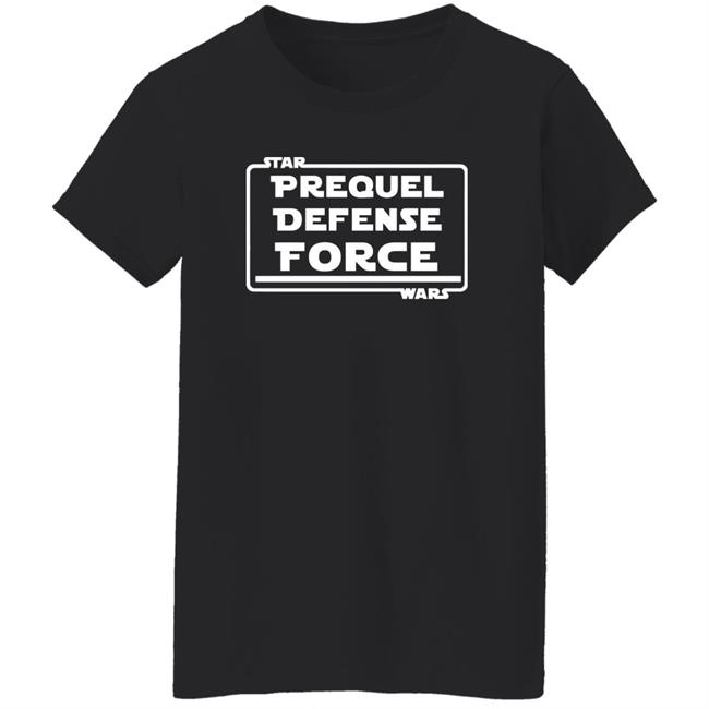 Prequel Defense Force Star Wars Shirt The Dorky Diva Prequel Defense Force Star Wars Shirt The Dorky Diva