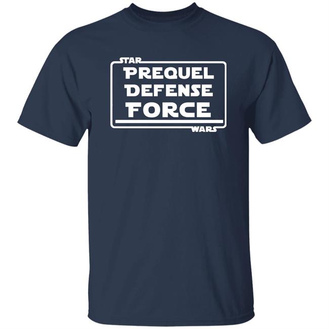 Prequel Defense Force Star Wars Shirt The Dorky Diva Prequel Defense Force Star Wars Shirt The Dorky Diva