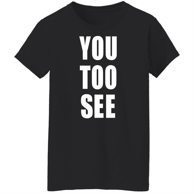 Agbero Diary Merch You Too See T Shirt Samo Agbero Agbero Diary Merch You Too See T Shirt Samo Agbero