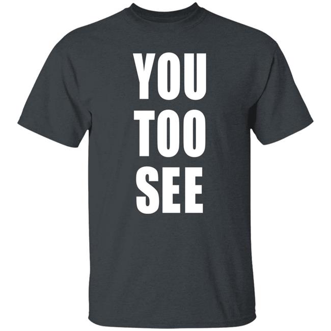 Agbero Diary Merch You Too See T Shirt Samo Agbero Agbero Diary Merch You Too See T Shirt Samo Agbero