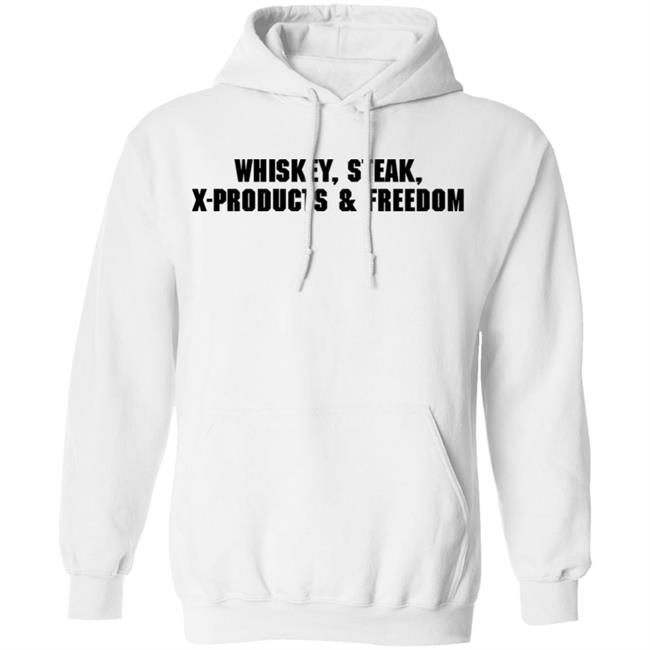 X Products Merch Whiskey Steak X-Products Freedom Shirt Mrs. Ashley X Products Merch Whiskey Steak X-Products Freedom Shirt Mrs. Ashley