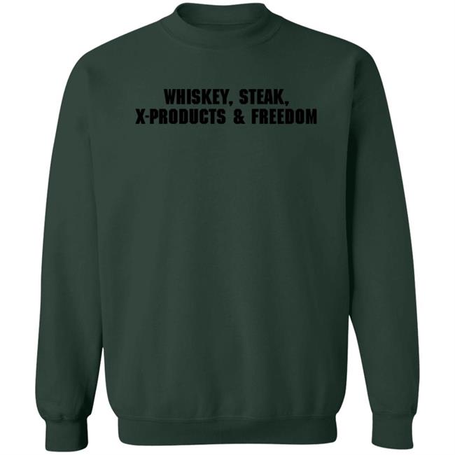 X Products Merch Whiskey Steak X-Products Freedom Shirt Mrs. Ashley X Products Merch Whiskey Steak X-Products Freedom Shirt Mrs. Ashley
