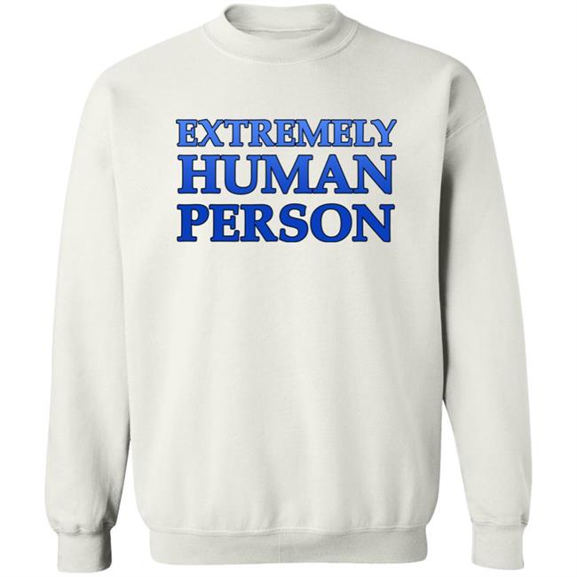 Overly Sarcastic Productions Extremely Human Person Shirt By OSPyoutube Overly Sarcastic Productions Extremely Human Person Shirt By OSPyoutube